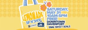 DOWNTOWN DAVENPORT TO HOST LEMONADE SIP N’ SHOP 05/31