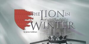 Black Box Theatre, Moline, will present “The Lion in Winter”