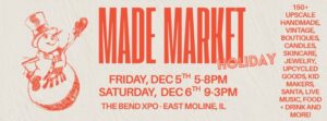 Made Market returns 12/05-06 for holiday shopping extravaganza